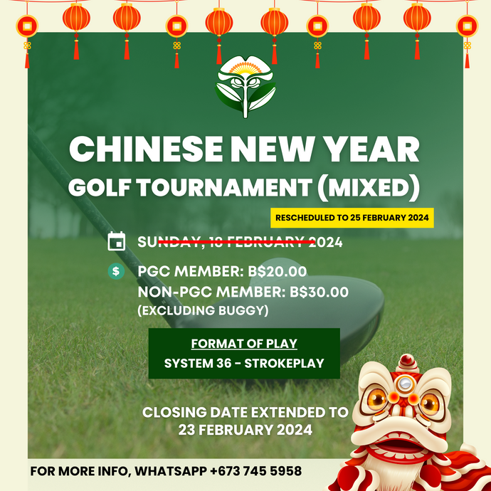 Chinese New Year Golf Tournament (Mixed) Rescheduled to 25 February 2024