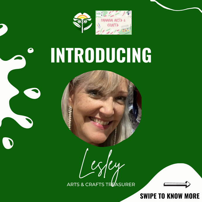 Introducing Lesley, Arts & Crafts Treasurer