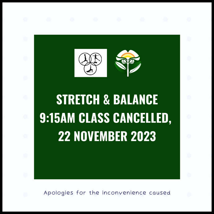 Stretch & Balance Class Cancelled Wednesday, 22 November 2023