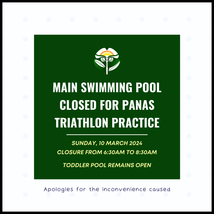 Main Swimming Pool Closed Sunday, 10 March 2024 For PANAS Triathlon Practice