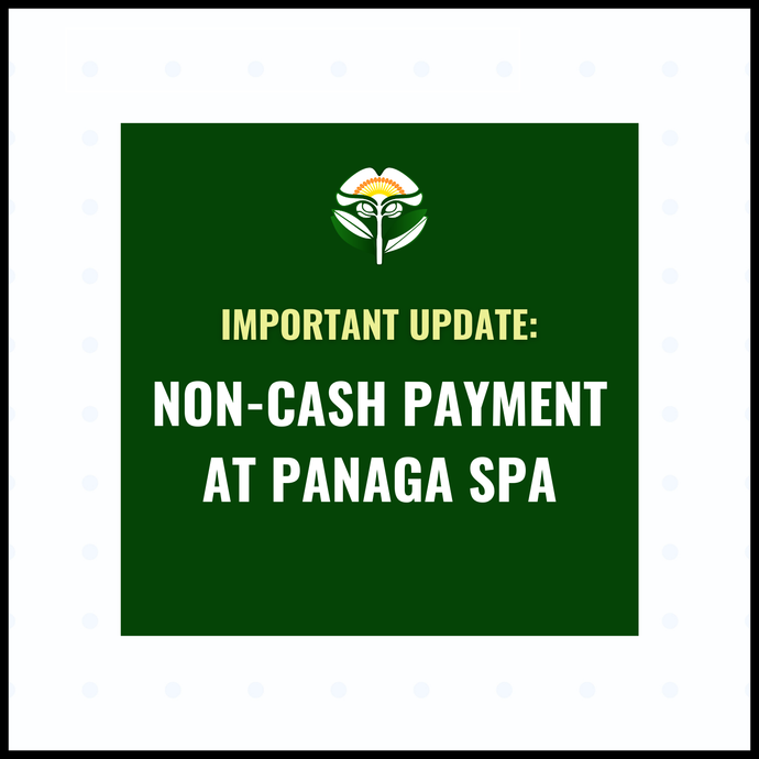 Important Update: Non-Cash Payment At Panaga Spa