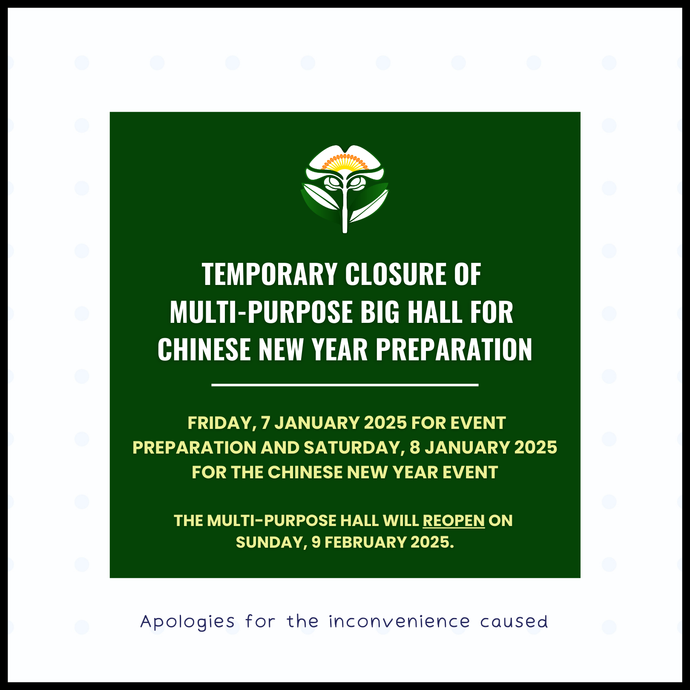 Temporary Closure of Multi-Purpose Big Hall For Chinese New Year Preparation