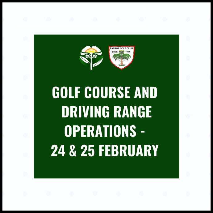 Golf Course and Driving Range Operations - 24 & 25 February 2025