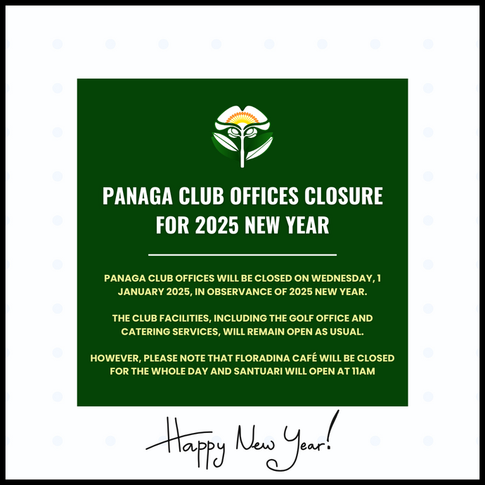 Panaga Club Offices Closure For 2025 New Year