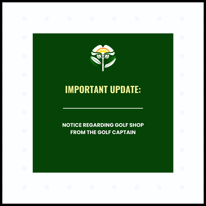 Notice Regarding Golf Shop From The Golf Captain