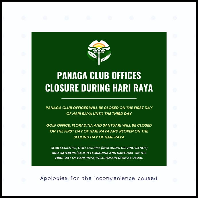 Panaga Club Offices Closure During Hari Raya