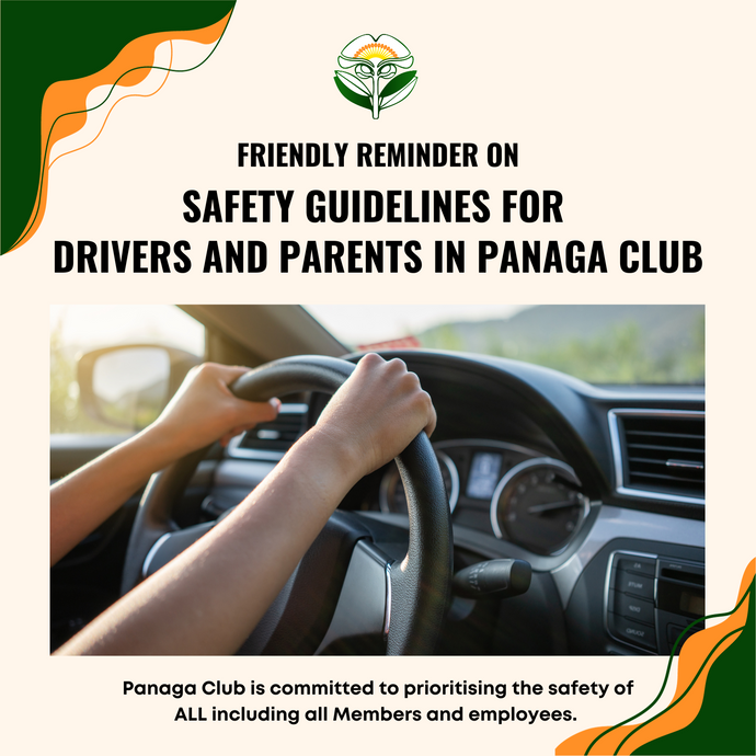 Friendly Reminder To All Drivers & Parents In Panaga Club