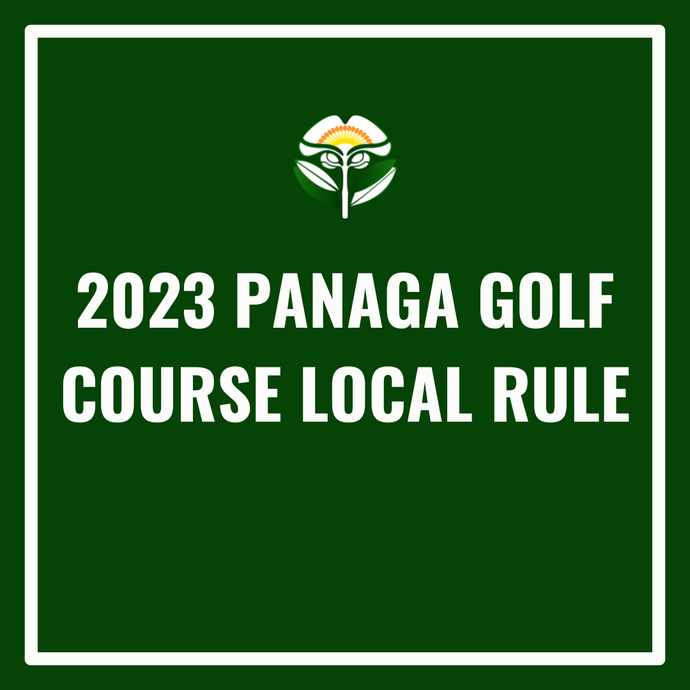 2023 Panaga Golf Course Local Rule