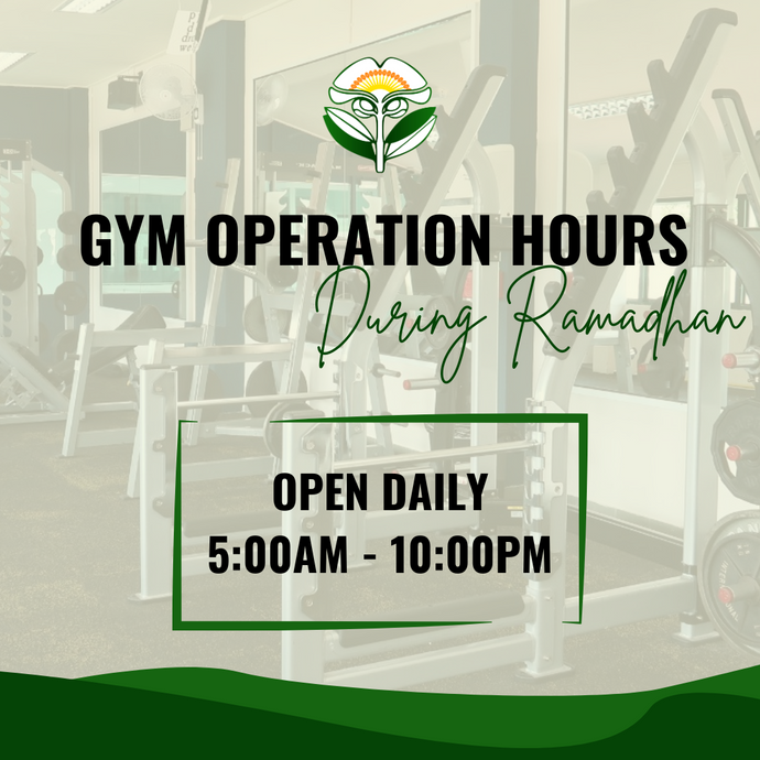 Gym Operation Hours During Ramadhan