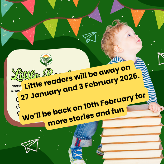 No Little Reader Session on 27 January and 3 February