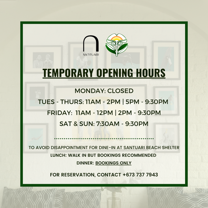 Santuari's Temporary Opening Hours