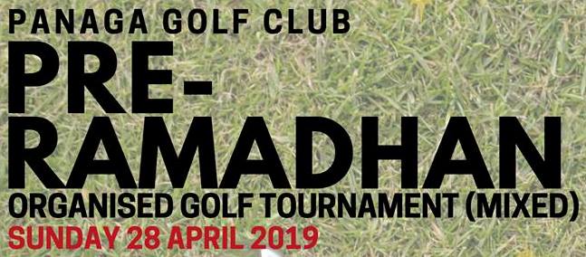 Pre-Ramadhan Organised Golf Tournament (mixed) Sunday, 28 April 2019 - Results