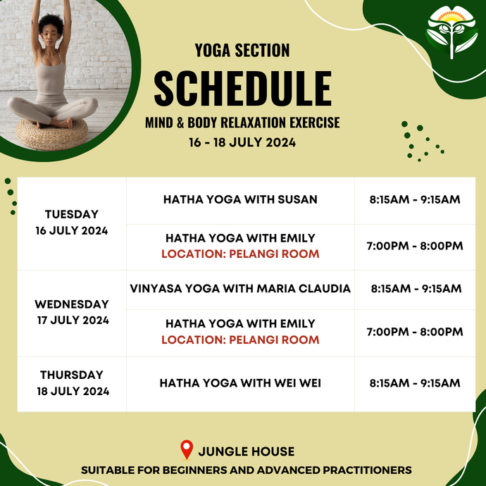 Yoga Schedule 16 - 18 July 2024