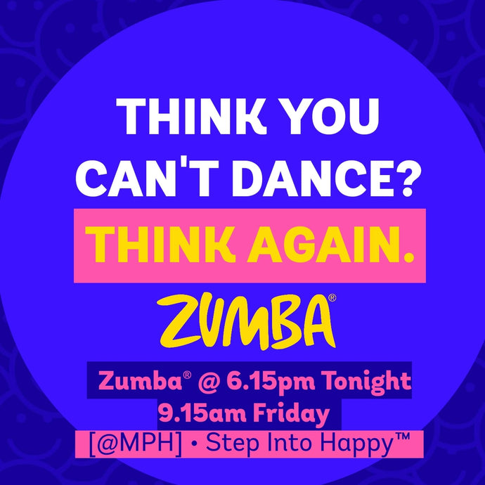 Think You Can't Dance? Think Again. Zumba Tonight!